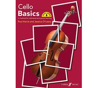 Cello Basics: A Method for Individual and Group Learning (Faber Edition: Basics)