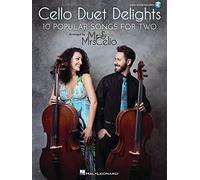 Cello Duet Delights: 10 Popular Songs for Two