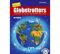 Cello Globetrotters + CD: 12 Pieces in Styles from Around the World (Globetrotters for strings)