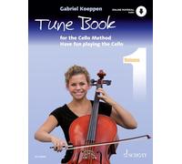Cello Method: Tune Book 1 Buch 1: Livre 1