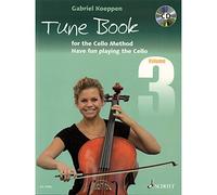 Cello method: tune book 3 +cd: For the Cello Method: Have Fun Playing the Cello: For 1-3 Cellos, Piano Ad Lib.