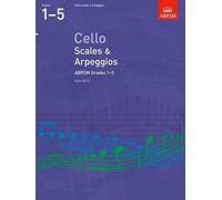 Cello Scales & Arpeggios, ABRSM Grades 1-5 (Sheet Music) (Importación USA)