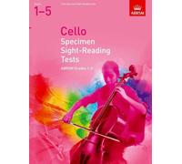 Cello Specimen Sight-Reading Tests, ABRSM Grades 1-5: from 2012 (ABRSM Sight-reading)