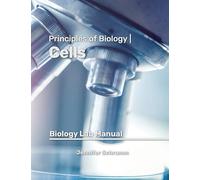 Cells: Biology Lab Manual (Principles of Biology)