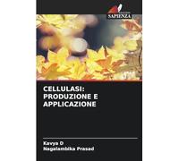 CELLULASI: PRODUZIONE E APPLICAZIONE
