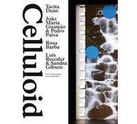 Celluloid: Tacita Dean, João Maria Gusmão & Pedro Paiva, Rosa Barba, Sandra Gibson & Luis Recoder
