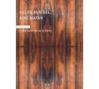 Celos aun del Aire Matan