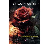 CELOS DE AMOR