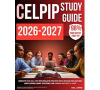 CELPIP Study Guide 2026-2027: Complete Four-Skill Prep with Realistic Practice Tests, Detailed Explanations, Audio Lessons, Smart Strategies, and Common Mistakes to Avoid