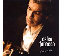 Celso Fonseca - Voz E Violao [Import]