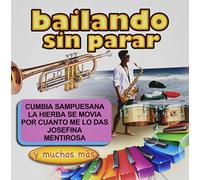 Celso & Mission Colombiana & Son De Colombia Pina - Bailando Sin Parar