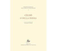 Celso o della poesia (Edizione Nazionale delle opere Cesare Brandi)