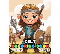 Celt Coloring For Kid Book Age 4-8: 52 Fun and Adorable Celt Illustrations for boys and girls