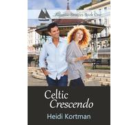 Celtic Crescendo: 1 (Atlantic Breezes)