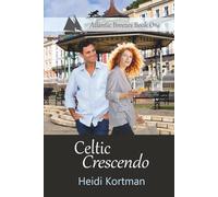 Celtic Crescendo (Atlantic Breezes)