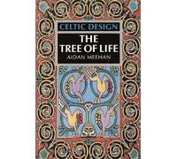 Celtic Design: The Tree of Life