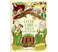 Celtic Fairy Tales and Legends (Volume 4) (Batsford Fairy Tales)