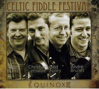 Celtic Fiddle Festival - Equinoxe -Celtic Fiddle Festival