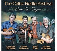 Celtic Fiddle Festival - Storm in a Tea Pot