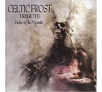 Celtic Frost Tribute-Order of - Celtic Frost Tribute-Order of