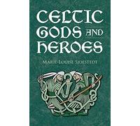Celtic Gods and Heroes (Celtic, Irish)