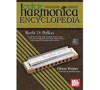 Celtic Harmonica Encyclopedia Volume 3: Reels and Polkas