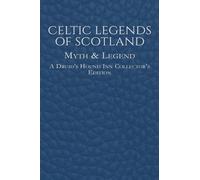 Celtic Legends of Scotland
