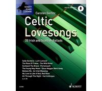 Celtic Lovesongs Piano +CD (Schott Piano Lounge): 20 Ballades irlandaises et écossaises. piano.