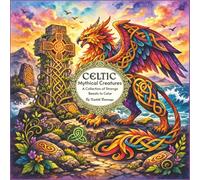 Celtic Mythical Creatures: Coloring Book for Adults | Intricate Celtic Dragons, Phoenixes, Griffins and Legendary Beasts in Detailed Line Art for ... Escape | Perfect Gift for Folklore Lovers