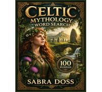 Celtic Mythology Word Search Puzzle Book (Legends & Lore Word Search Series)