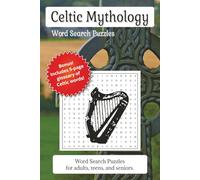 Celtic Mythology Word Search Puzzle Book: Word Searches with Easy-to-Read Print about Celtic Myths, Heroes, Sagas and More | Glossary of Celtic Terms ... | Gift for Mythology lovers and Puzzle lovers