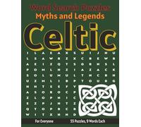 Celtic Myths and Legends - Word Search Puzzles: Screen-Free Puzzles for Mental Fitness, Relaxation and Fun (Word Searches - Myths and Legends)