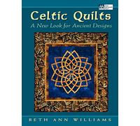 Celtic Quilts "Print on Demand Edition": A New Look for Ancient Designs
