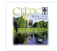 Celtic Reflections on Hymns