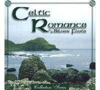 Celtic Romance on the Silver - Celtic Romance: Silver Flute