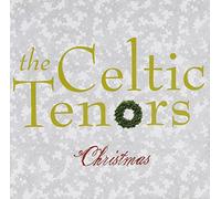Celtic Tenors - Christmas