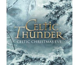 Celtic Thunder - Celtic Christmas Eve White