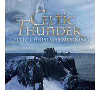 Celtic Thunder – Celtic Christmas Morning – CD – Importación USA
