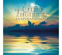 Celtic Thunder - Inspirational
