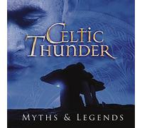 Celtic Thunder - Myths & Legends