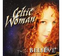 Celtic Woman – Believe – CD