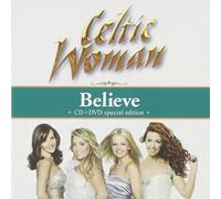 Celtic Woman - Believe + Songs from the Heart