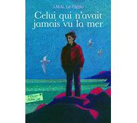 Celui qui n'avait jamais vu la mer