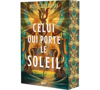Celui qui porte le soleil: Tome 1, Le Trône de Khetara: 01