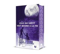 Celui qui survit veut mourir à la fin