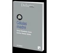 Celulas madre | Carlos Simón Vallés, César Nombela