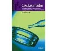 Celulas Madre: Encrucijadas Biologicas Para La Medicina: Del Tron Co E