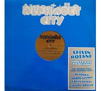 Celvin Rotane - Celvin Rotane - You've Got To Be You (The Remixes) - Alphabet City