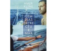 Cem dias entre céu e mar (Nova edição)