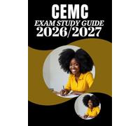 CEMC Exam Study Guide 2026/2027: Mastering Evaluation and Management Coding Through Practice Questions, Detailed Explanations, and Proven Strategies for Success